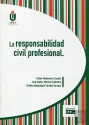 La Responsabilidad Civil Profesional