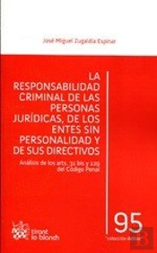 La Responsabilidad Criminal De Las Personas Jur¡Dicas, De Los Entes Sin Personalidad Y De Su Directi