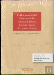 La Responsabilidad Criminal De Las Personas Jurídicas. La Experiencia De Los Estados Unidos (Papel +