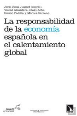 Bertrand.pt - La Responsabilidad De La Economía Española En El Calentamiento Global