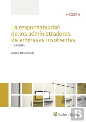 La Responsabilidad De Los Administradores De Empresas Insolventes (11.ª Edición)