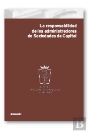 La Responsabilidad De Los Administradores De Sociedades De C