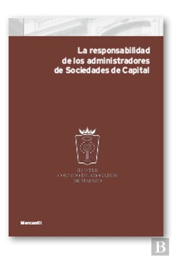 Bertrand.pt - La Responsabilidad De Los Administradores De Sociedades De C