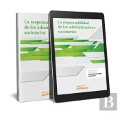 La Responsabilidad De Los Administradores Societarios (Papel + E-Book)