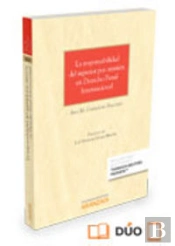 La Responsabilidad Del Superior Por Omisión En Derecho Penal Internacional (Papel + E-Book)