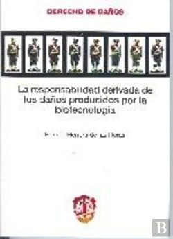 Bertrand.pt - La Responsabilidad Derivada De Los Daños Producidos Por La Biotecnología