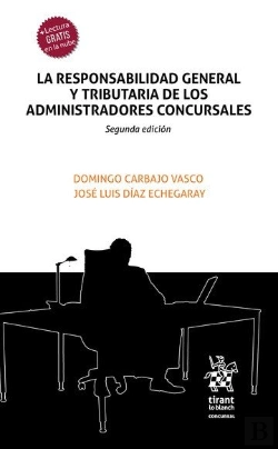 Bertrand.pt - La Responsabilidad General Y Tributaria De Los Administradores Co