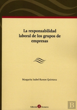 Bertrand.pt - La Responsabilidad Laboral De Los Grupos De Empresas