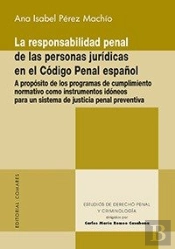La Responsabilidad Penal De Las Personas Jurídicas En El Código Penal Español