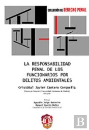 La Responsabilidad Penal De Los Funcionarios Por Delitos Ambientales