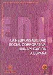 La Responsabilidad Social Corporativa: Una Aplicación A España
