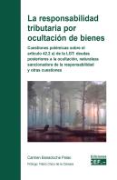 La Responsabilidad Tributaria Por Ocultacion De Bienes