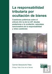 La Responsabilidad Tributaria Por Ocultacion De Bienes