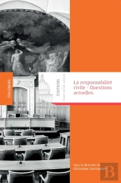 La Responsabilité Civile