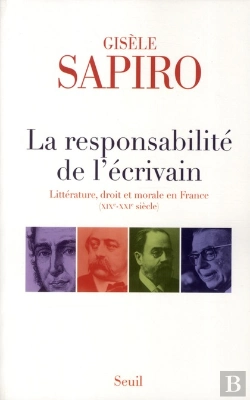 Bertrand.pt - La Responsabilité De L'Écrivain ; Litterature, Droit Et Morale En France (Xix-Xxi