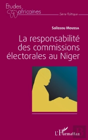 La Responsabilité Des Commissions Électorales Au Niger