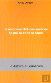 La Responsabilite Des Services De Police Et De Secours