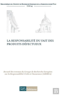 Bertrand.pt - La Responsabilite Du Fait Des Produits Defectueux
