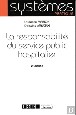 Bertrand.pt - La Responsabilité Du Service Public Hospitalier (2e Édition)