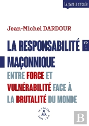 La Responsabilité Maçonnique : Entre Force Et Vulnérabilité Face À La Brutalité Du Monde