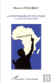 La Responsabilité Politique ; Le Cas De La Côte D'Ivoire