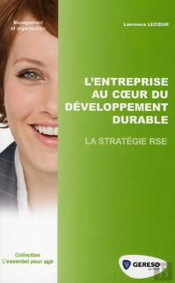 Bertrand.pt - La Responsabilite Sociale De L'Entreprise. Le Developpement Durable Appliquee A L'Entreprise