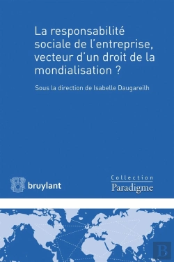 Bertrand.pt - La Responsabilité Sociale De L'Entreprise, Vecteur D'Un Droit De La Mondialisation