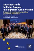 La Respuesta De La Union Europea A La Agresion Rusa A Ucrani