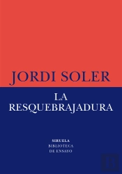 La Resquebrajadura