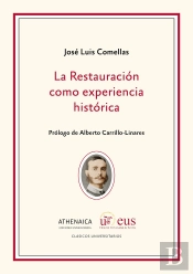 La Restauración Como Experiencia Histórica