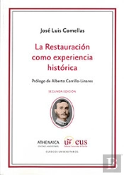 La Restauración Como Experiencia Histórica