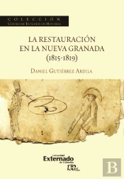 La Restauración En La Nueva Granada (1815-1819)