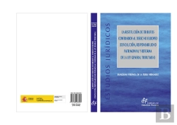 Bertrand.pt - La Restitución De Tributos Contrarios Al Derecho Europeo (Devolución, Responsabilidad Patrimonial Y
