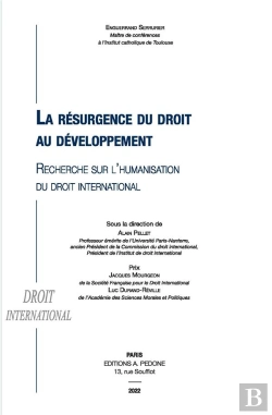 Bertrand.pt - La Résurgence Du Droit Au Développement : Recherche Sur L'Humanisation Du Droit International