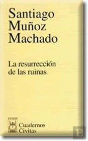 La Resurreccion De Las Ruinas
