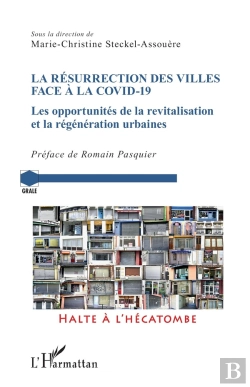 Bertrand.pt - La Résurrection Des Villes Face À La Covid-19 : Les Opportunités De La Revitalisation Et La Régénération Urbaine