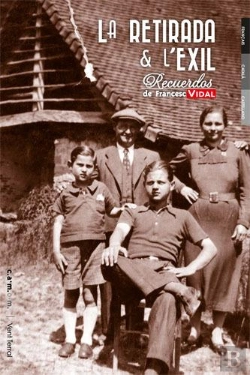 Bertrand.pt - La Retirada Et L'Exil ; Recuerdos