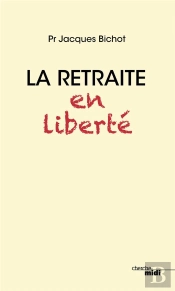 La Retraite En Liberté