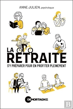 Bertrand.pt - La Retraite : S'Y Préparer Pour En Profiter Pleinement