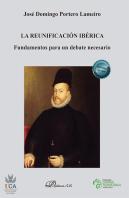 La Reunificacion Iberica