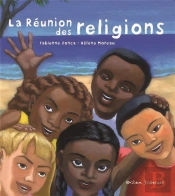 La Réunion Des Religions