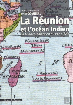 Bertrand.pt - La Réunion Et L'Océan Indien : De La Décolonisation Au Xxie Siècle
