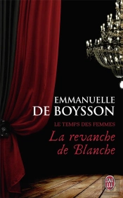 La Revanche De Blanche
