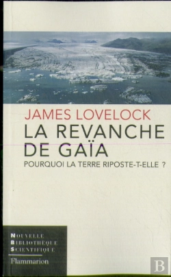 Bertrand.pt - La Revanche De Gaïa ; Pourquoi La Terre Riposte-T-Elle ?