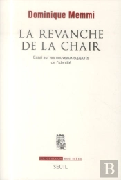 La Revanche De La Chair ; Essai Sur Les Nouveaux Supports De L'Identité