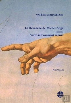 Bertrand.pt - La Revanche De Michel-Ange Suivi De Vivre Intensement Repose