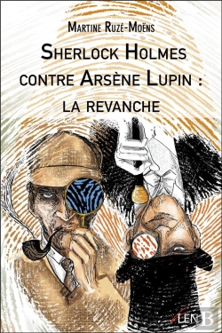 Bertrand.pt - La Revanche De Sherlock Holmes Contre Arsene Lupin