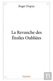 La Revanche Des Etoiles Oubliees