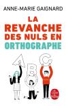La Revanche Des Nuls En Orthographe
