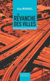 La Revanche Des Villes